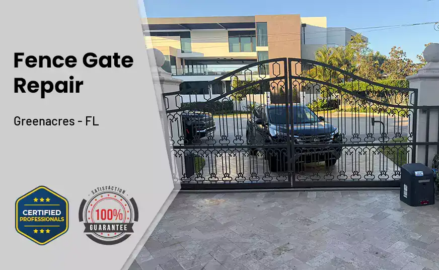 Fence Gate Repair Greenacres - FL