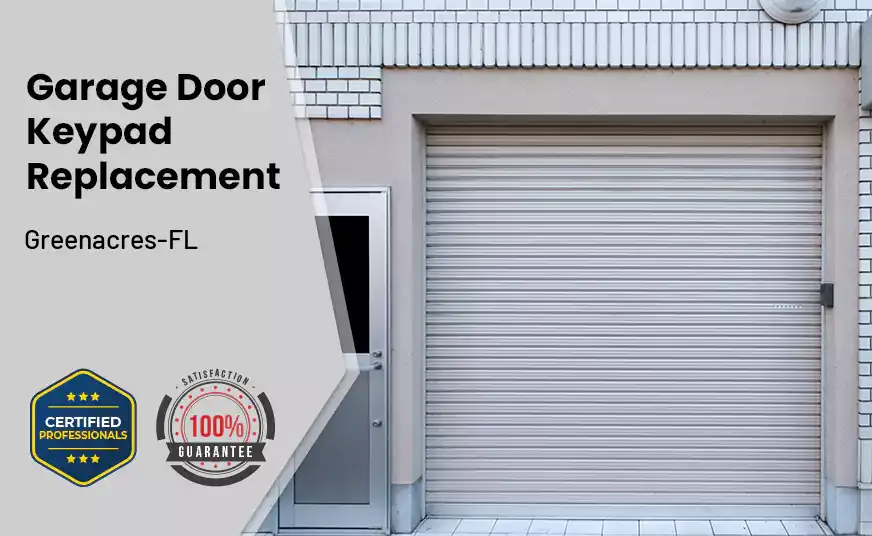 Garage Door Keypad Replacement Greenacres-FL