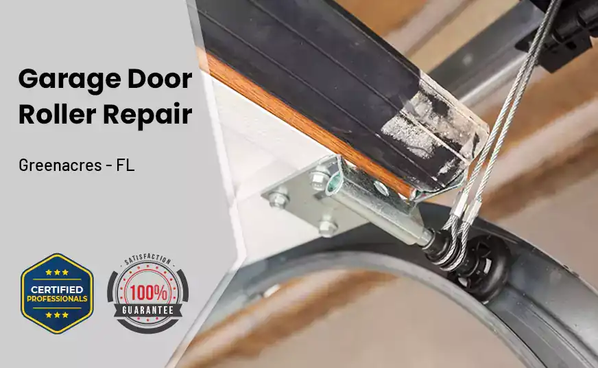 Garage Door Roller Repair Greenacres - FL