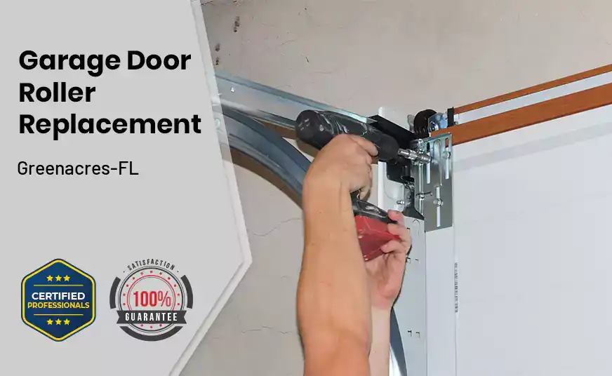 Garage Door Roller Replacement Greenacres-FL