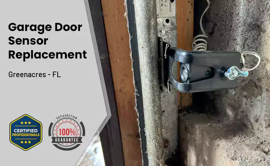Garage Door Sensor Replacement Greenacres - FL